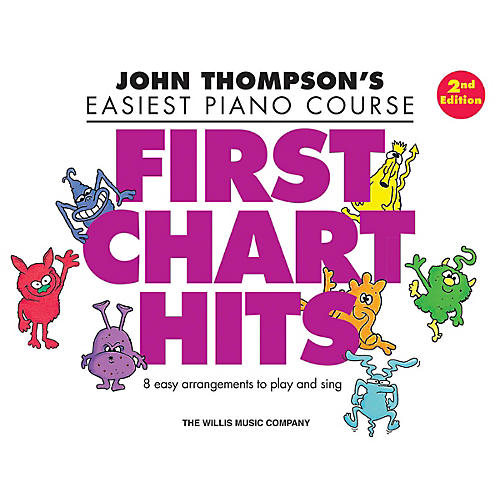 Willis Music First Chart Hits - John Thompson's Easiest Piano Course Later Elementary Level 2nd Edition