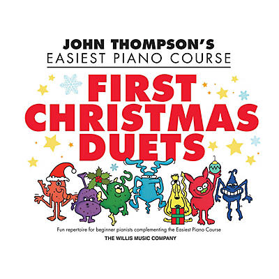Willis Music First Christmas Duets (1 Piano, 4 Hands/Elem Level) Willis Series Book by John Thompson