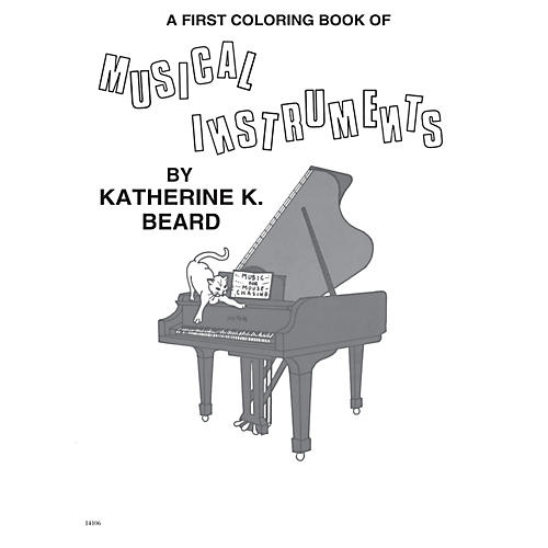 Music Sales First Coloring Book of Musical Instruments Music Sales America Series Softcover by Katherine K. Beard