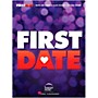 Hal Leonard First Date - Vocal Selections