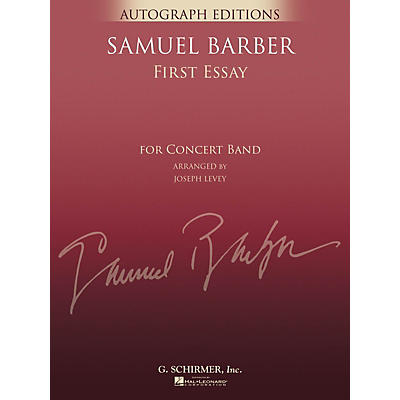 G. Schirmer First Essay (Full Score) Concert Band Level 5 Composed by Samuel Barber Arranged by Joseph Levey