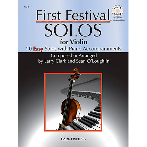 First Festival Solos for Violin (20 Easy Solos with Piano Accompaniments)