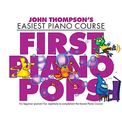 Music Sales First Piano Pops (John Thompson's Easiest Piano Course) Willis Series Softcover Written by Various