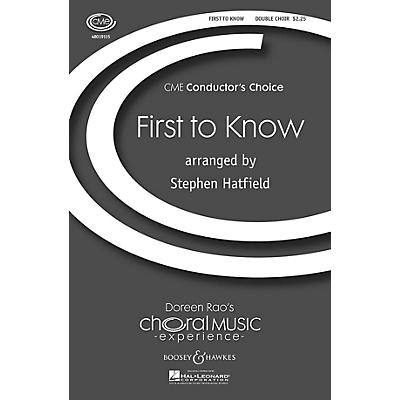 Boosey and Hawkes First to Know (CME Conductor's Choice) SAB/SATB arranged by Stephen Hatfield