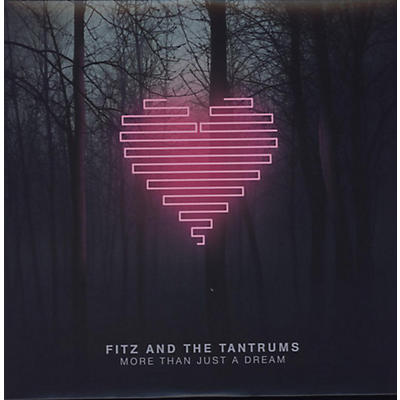 Fitz & the Tantrums - More Than Just a Dream