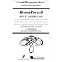 Hal Leonard Five Anthems (Collection) Faber Program Series Series Composed by Henry Purcell Edited by Robert King