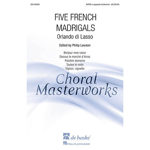 De Haske Music Five French Madrigals (Collection) SATB DV A Cappella arranged by Philip Lawson