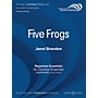 Boosey and Hawkes Five Frogs (Woodwind Quintet - Score Only) Windependence Chamber Ensemble Series by Jenni Brandon