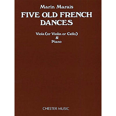 CHESTER MUSIC Five Old French Dances (for Viola and Piano) Music Sales America Series