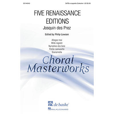 De Haske Music Five Renaissance Editions (Collection) SATTBB A Cappella composed by Josquin des Prez