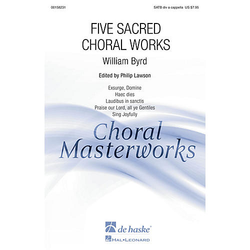 De Haske Music Five Sacred Choral Works (Collection) SATB DV A Cappella composed by William Byrd