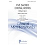 De Haske Music Five Sacred Choral Works (Collection) SATB DV A Cappella composed by William Byrd