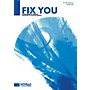 Novello Fix You (Novello Choral Pops) SATB by Coldplay Arranged by Jonathan Wikeley