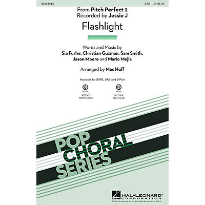 Hal Leonard Flashlight (from Pitch Perfect 2) SAB by Sia arranged by Mac Huff