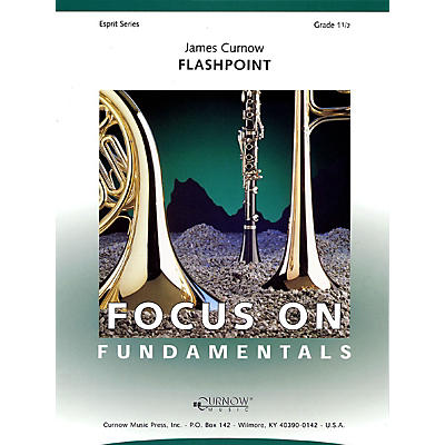 Curnow Music Flashpoint (Grade 1.5 - Score and Parts) Concert Band Level 1.5 Composed by James Curnow