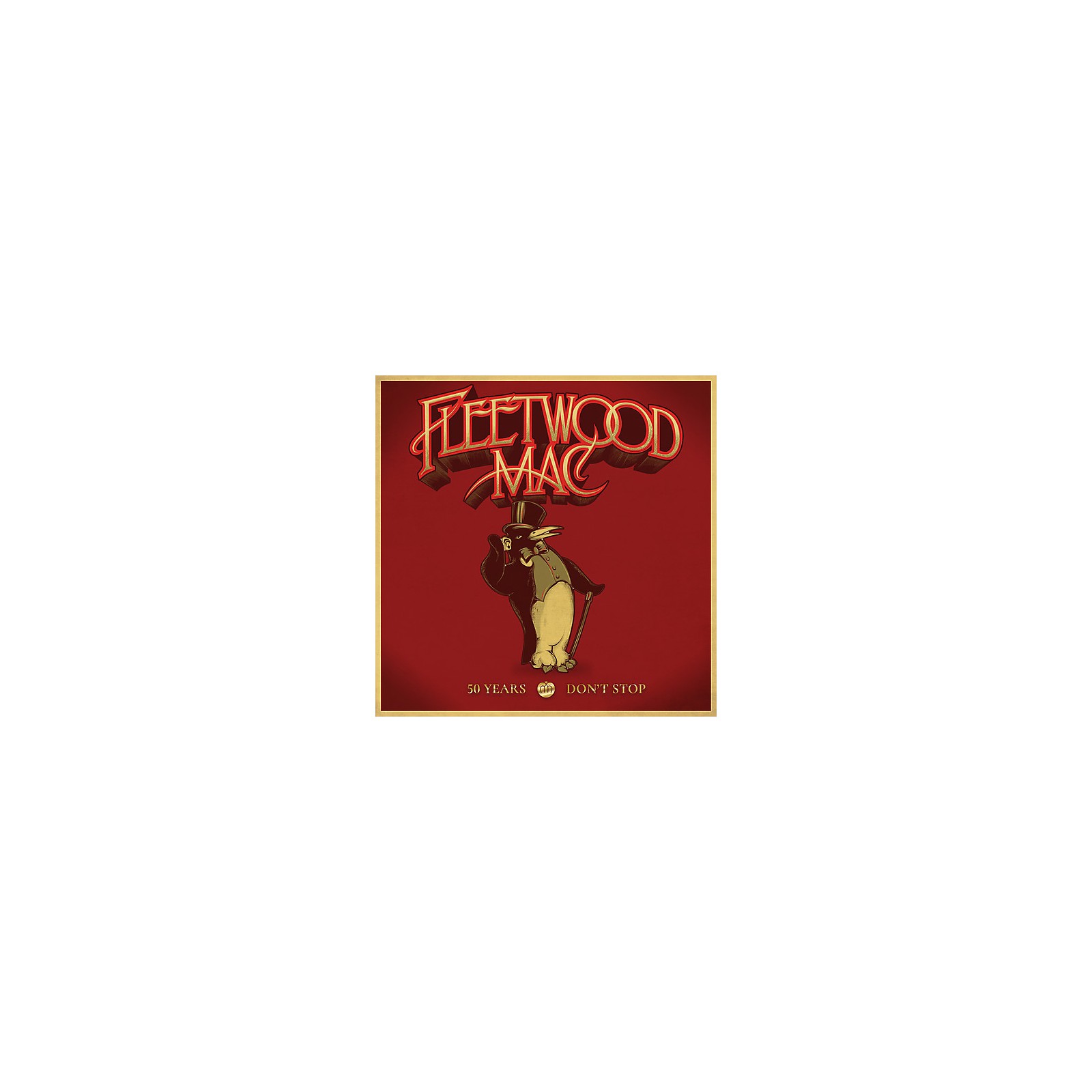 Fleetwood Mac - 50 Years - Don't Stop (CD) | Musician's Friend