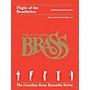 Canadian Brass Flight of the Bumblebee Brass Ensemble  by Nikolai Rimsky-Korsakov Arranged by Brandon Ridenour
