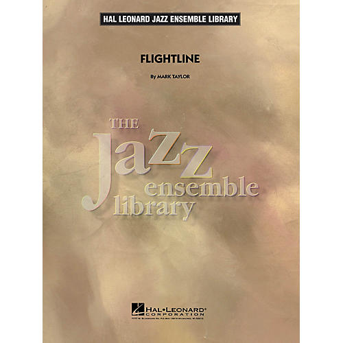 Hal Leonard Flightline Jazz Band Level 4 Composed by Mark Taylor