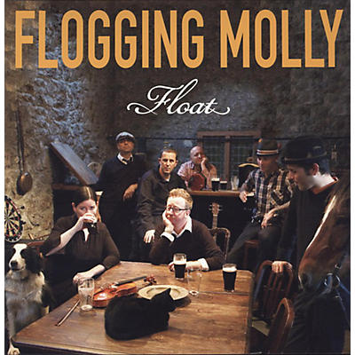 Flogging Molly - Float