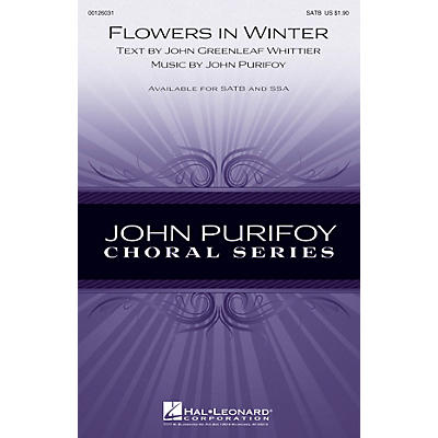 Hal Leonard Flowers in Winter SATB composed by John Purifoy