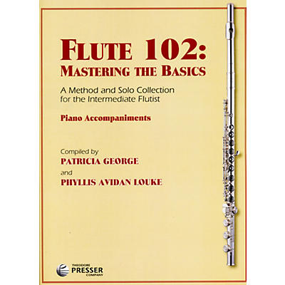 Theodore Presser Flute 102: Mastering the Basics