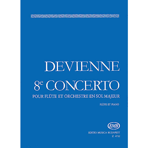 Flute Concerto No. 8 in G Major EMB Series by François Devienne