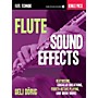 Berklee Press Flute Sound Effects Berklee Guide Series Softcover Audio Online Written by Ueli Dörig
