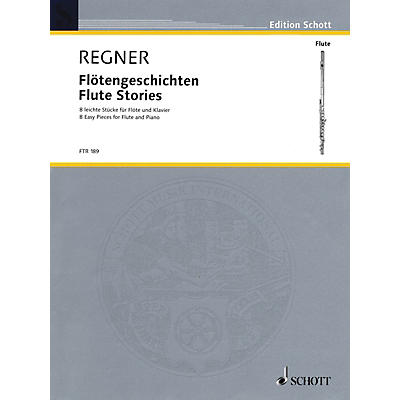 Schott Flute Stories (8 Easy Pieces for Flute and Piano) Schott Series
