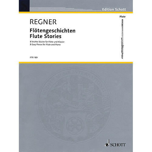 Schott Flute Stories (8 Easy Pieces for Flute and Piano) Schott Series