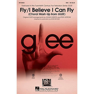 Hal Leonard Fly/I Believe I Can Fly (Choral Mash-up from Glee) SSA by Nicki Minaj arranged by Adam Anders