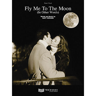 TRO ESSEX Music Group Fly Me to the Moon (In Other Words) Richmond Music ¯ Sheet Music Series