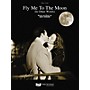 TRO ESSEX Music Group Fly Me to the Moon (In Other Words) Richmond Music ¯ Sheet Music Series