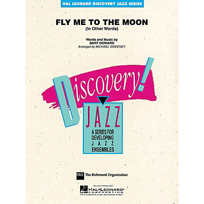 Hal Leonard Fly Me to the Moon Jazz Band Level 1 Arranged by Michael Sweeney
