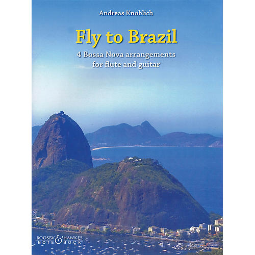 Bote & Bock Fly to Brazil Boosey & Hawkes Chamber Music Series Softcover