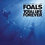 Alliance Foals - Total Life Forever