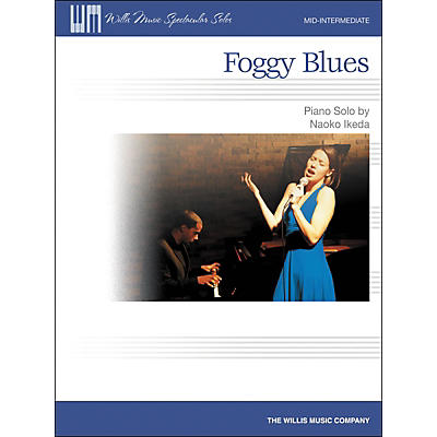 Willis Music Foggy Blues - Mid-Intermediate Piano Solo by Naoko Ikeda
