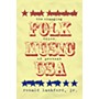 SCHIRMER TRADE Folk Music U.S.A. (The Changing Voice of Protest) Omnibus Press Series Softcover