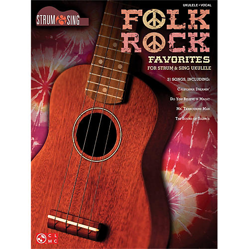 Folk Rock Favorites for Ukulele - Strum & Sing Series