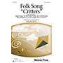 Shawnee Press Folk Song Critters 2-Part arranged by Earlene Rentz