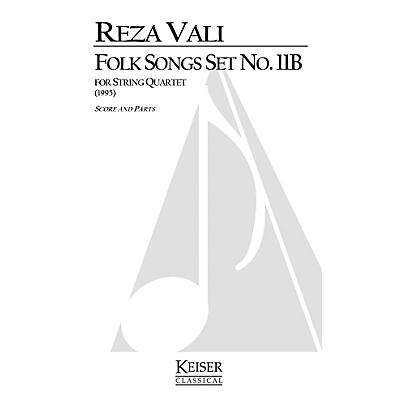 Lauren Keiser Music Publishing Folk Songs: Set No. 11B (String Quartet) LKM Music Series Composed by Reza Vali