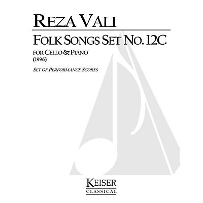 Lauren Keiser Music Publishing Folk Songs: Set No. 12C (Cello with Piano) LKM Music Series Composed by Reza Vali