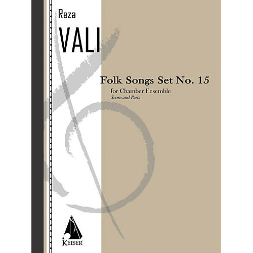 Lauren Keiser Music Publishing Folk Songs: Set No. 15 for 5 Players, Score and Parts LKM Music Series by Reza Vali