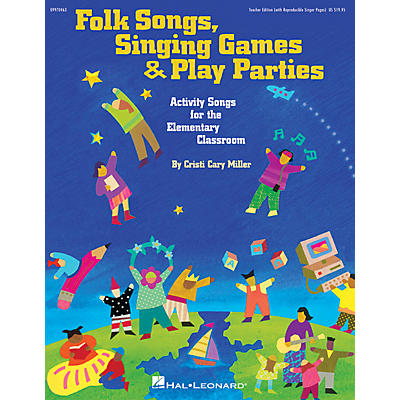 Hal Leonard Folk Songs, Singing Games & Play Parties (Collection) ShowTrax CD Composed by Cristi Cary Miller