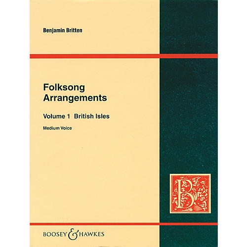 Folksong Arrangements - Volume 1: British Isles Boosey & Hawkes Voice Series  by Benjamin Britten