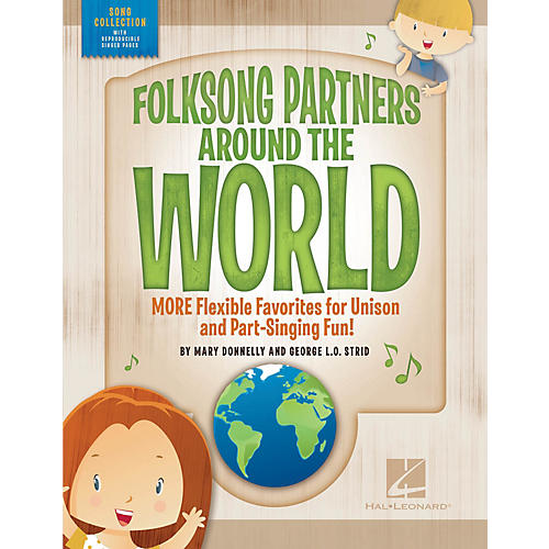 Hal Leonard Folksong Partners Around the World PERF KIT WITH AUDIO DOWNLOAD Composed by Mary Donnelly