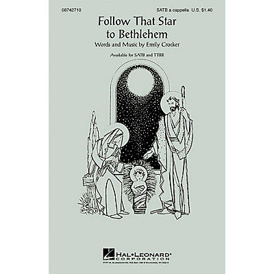 Hal Leonard Follow That Star to Bethlehem SATB a cappella composed by Emily Crocker