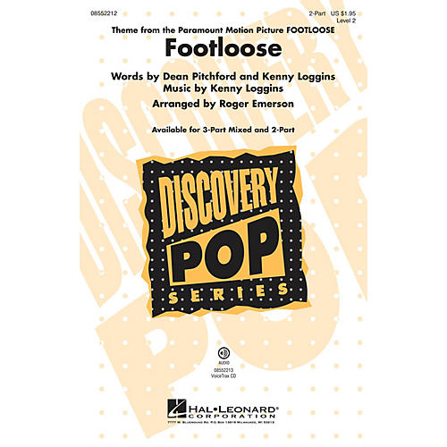 Hal Leonard Footloose 2-Part by Kenny Loggins arranged by Roger Emerson