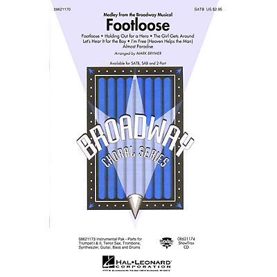 Hal Leonard Footloose (Medley from the Broadway Musical) Combo Parts Arranged by Mark Brymer