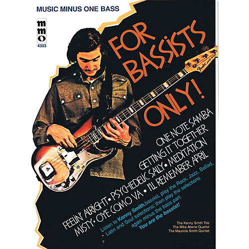 For Bassists Only! Music Minus One Series Softcover with CD Performed by Kenny Smith