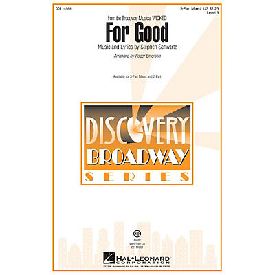 Hal Leonard For Good (Discovery Level 3 3-Part Mixed) 3-Part Mixed arranged by Roger Emerson